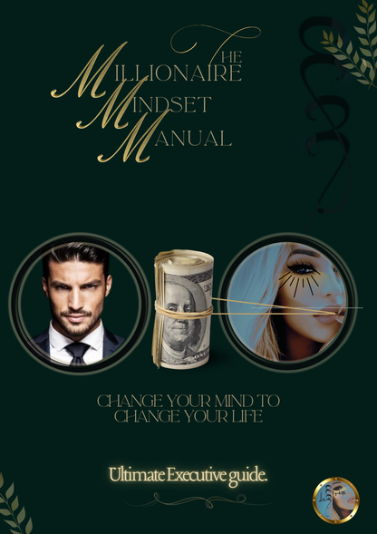 The millionaire mindset's manual