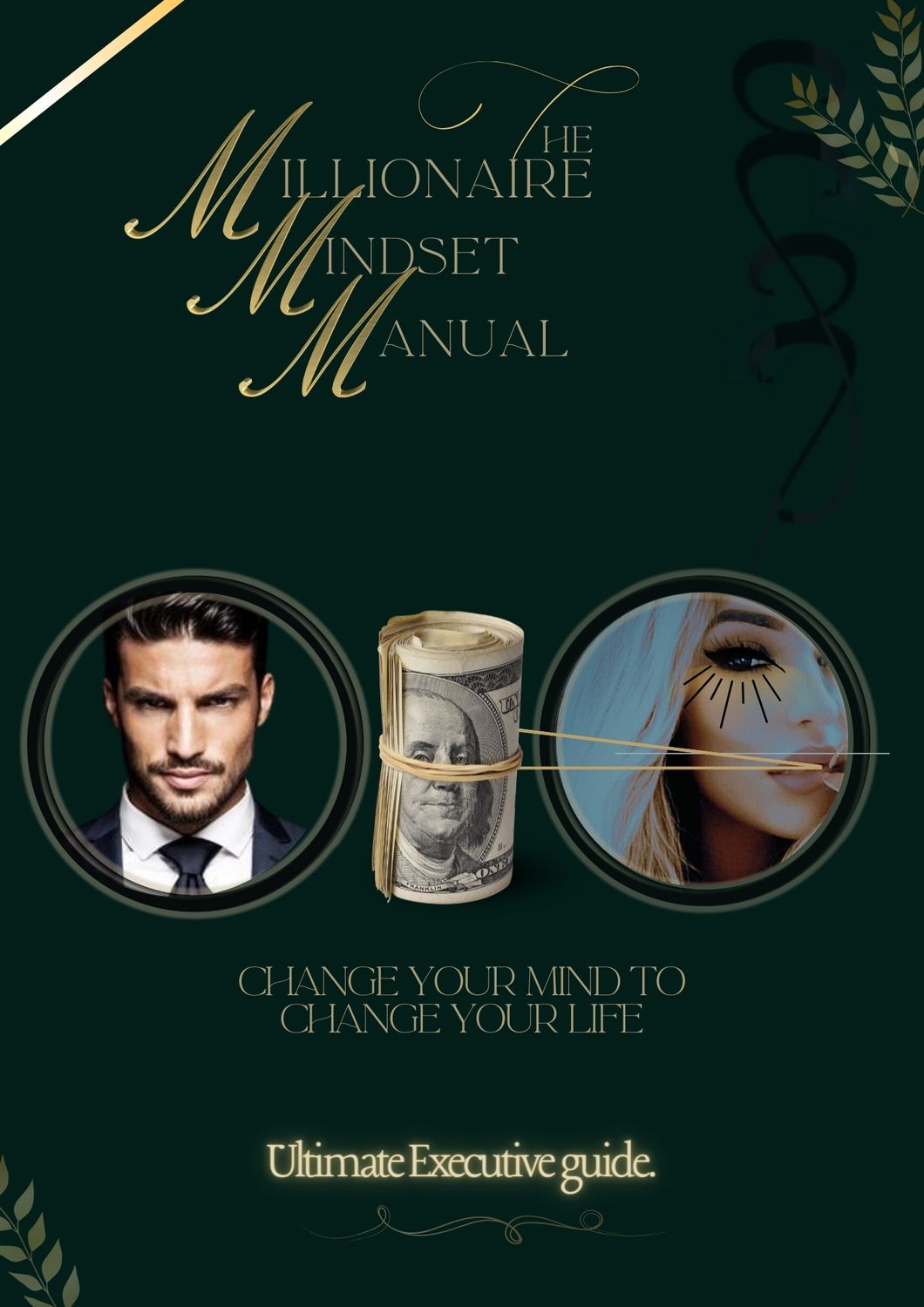 The millionaire mindset's manual